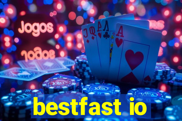 bestfast io