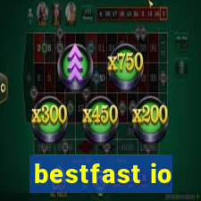 bestfast io