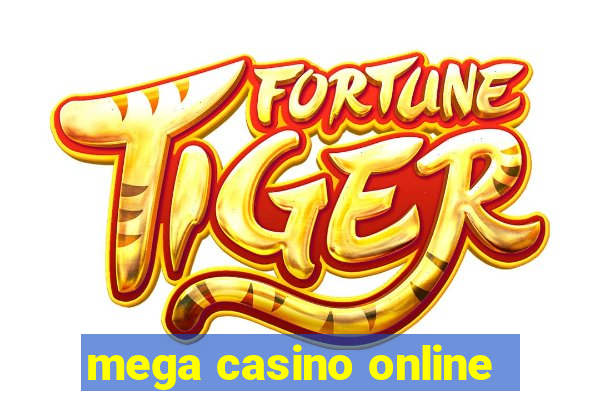 mega casino online