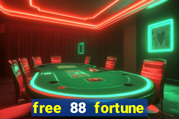 free 88 fortune slot machine