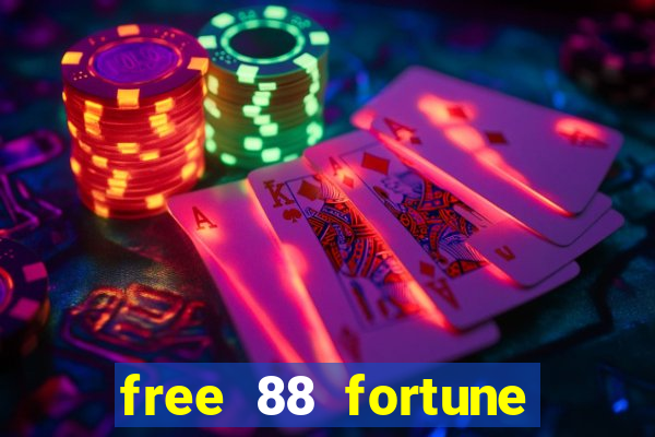 free 88 fortune slot machine