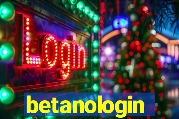 betanologin