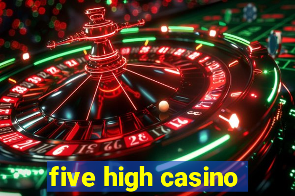 five high casino