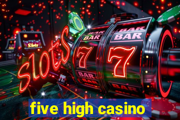 five high casino