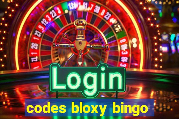 codes bloxy bingo