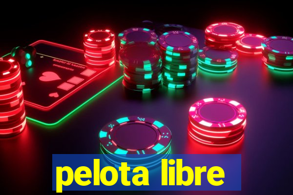 pelota libre