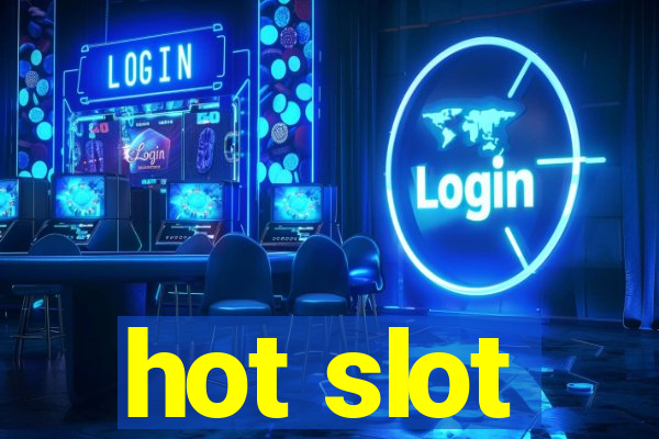 hot slot