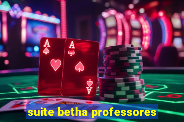 suite betha professores