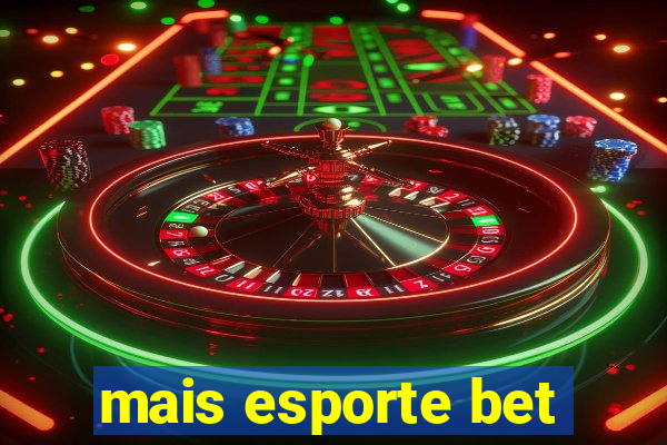 mais esporte bet