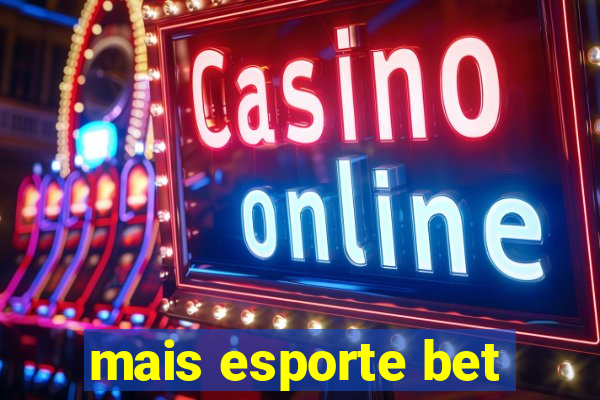 mais esporte bet