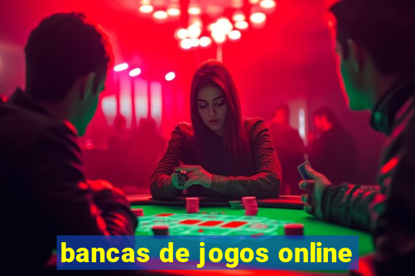 bancas de jogos online