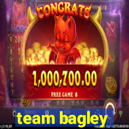 team bagley