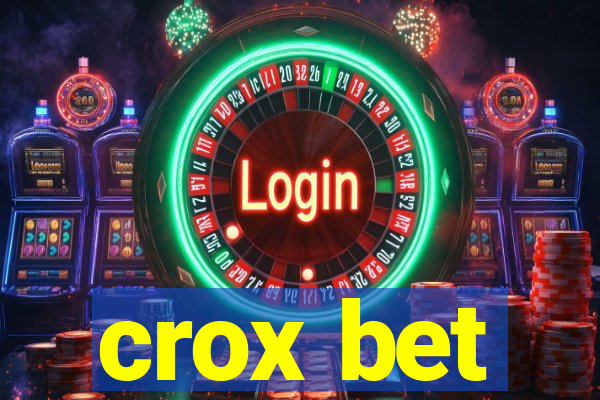 crox bet