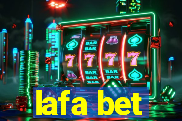 lafa bet