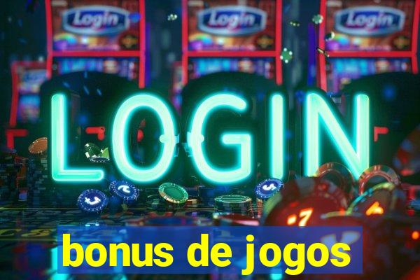 bonus de jogos