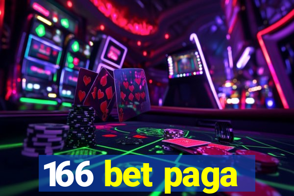 166 bet paga