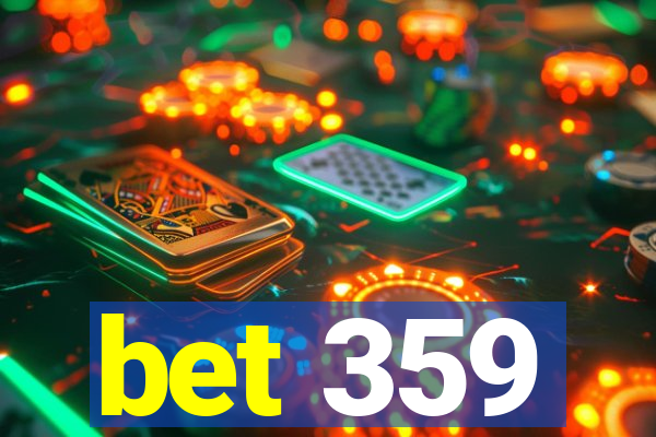 bet 359