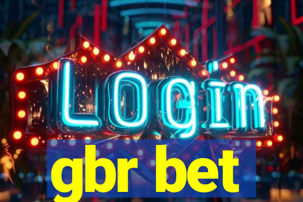 gbr bet