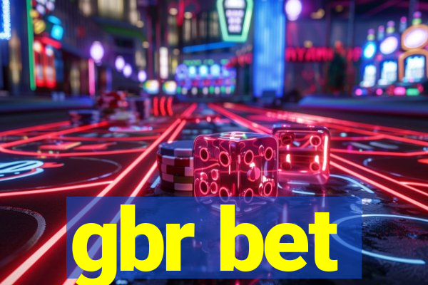 gbr bet