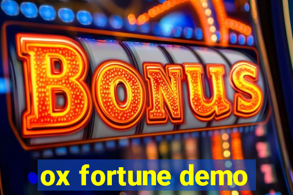 ox fortune demo