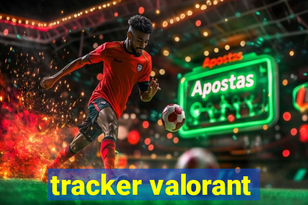 tracker valorant