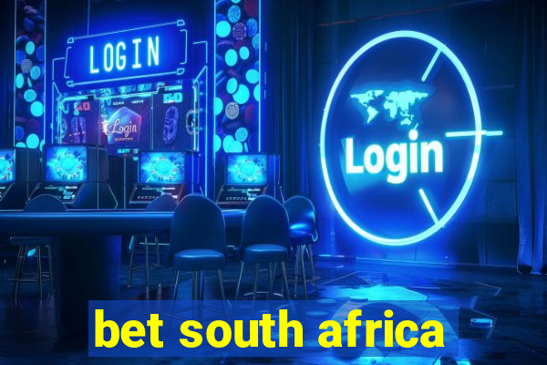 bet south africa