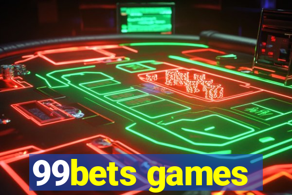 99bets games