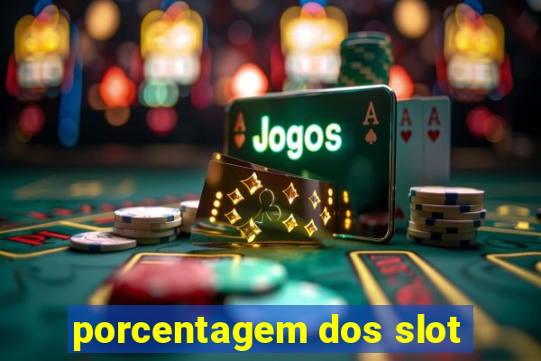 porcentagem dos slot