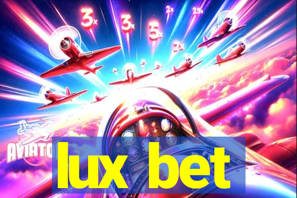 lux bet