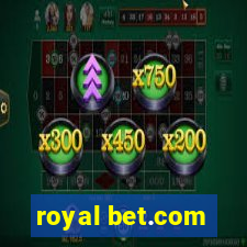 royal bet.com