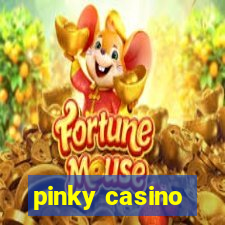 pinky casino