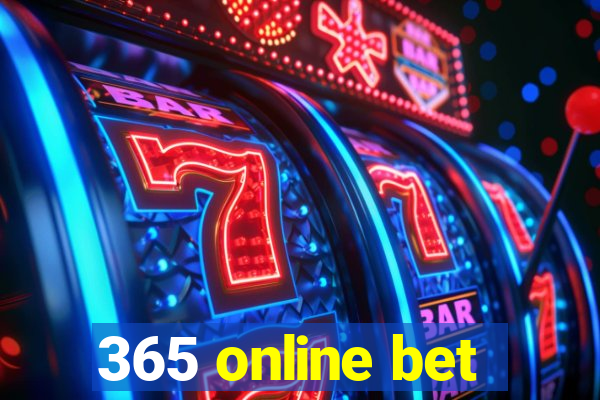 365 online bet