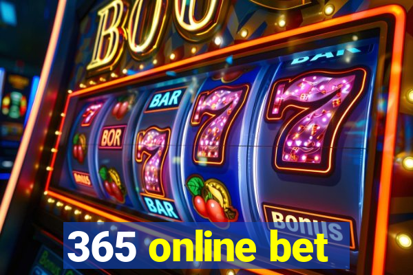 365 online bet