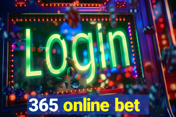 365 online bet