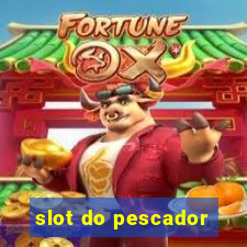 slot do pescador