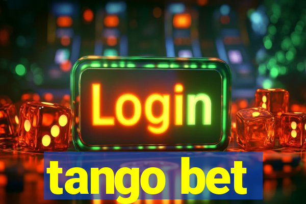 tango bet