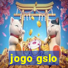 jogo gslo