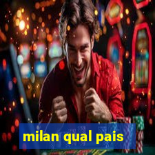 milan qual pais