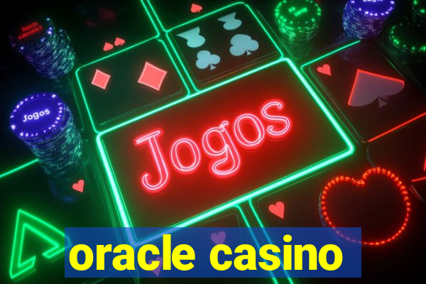 oracle casino