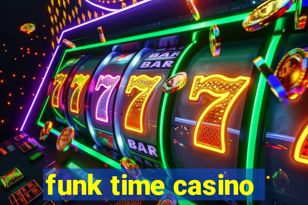 funk time casino