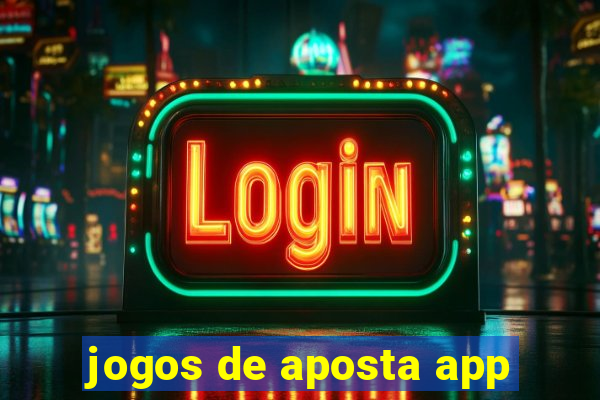 jogos de aposta app