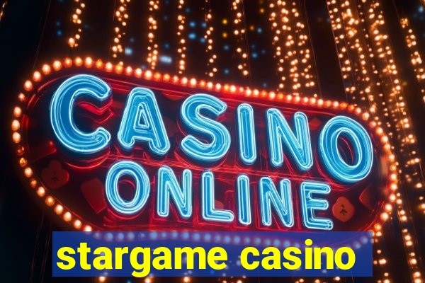 stargame casino