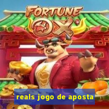 reals jogo de aposta