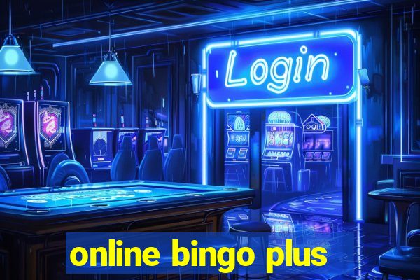 online bingo plus