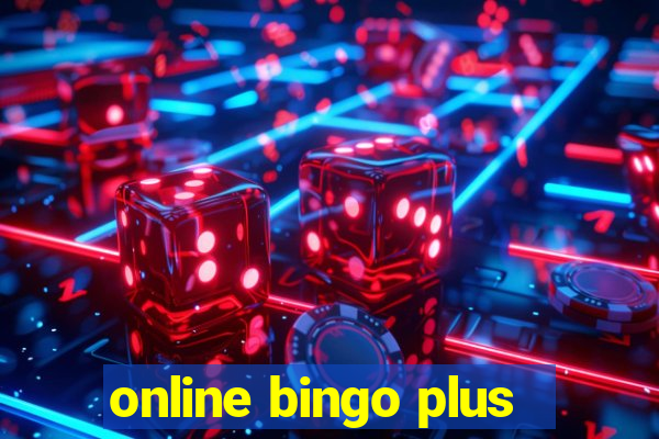 online bingo plus