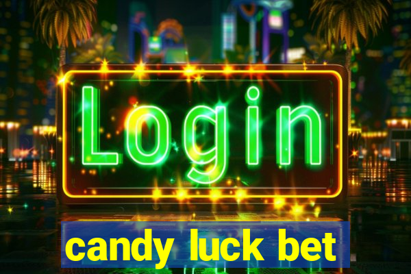 candy luck bet