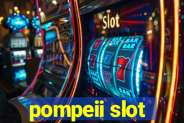 pompeii slot