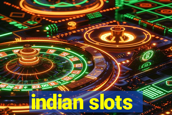 indian slots