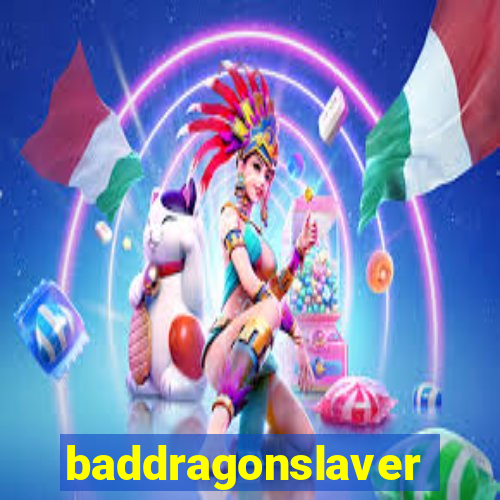 baddragonslaver