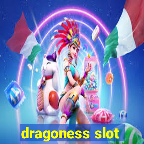 dragoness slot